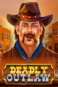 Deadly Outlaw